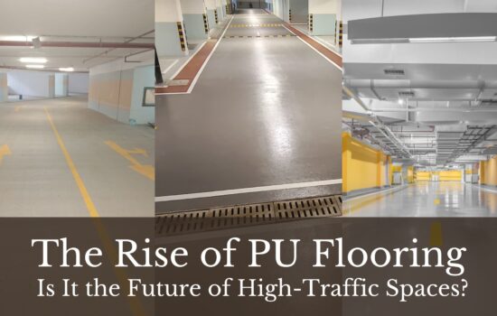 The Rise of PU Flooring: Is It the Future of High-Traffic Spaces?